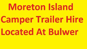 Moreton Island Camper Trailer Hire